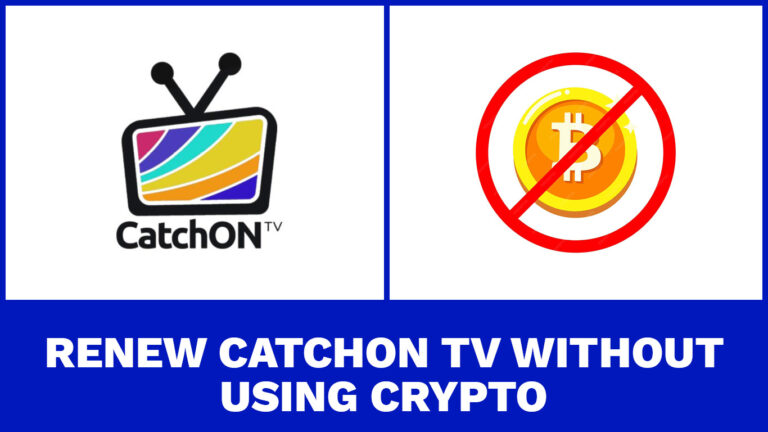 How to Renew Your CatchOn TV Account Without Using Crypto