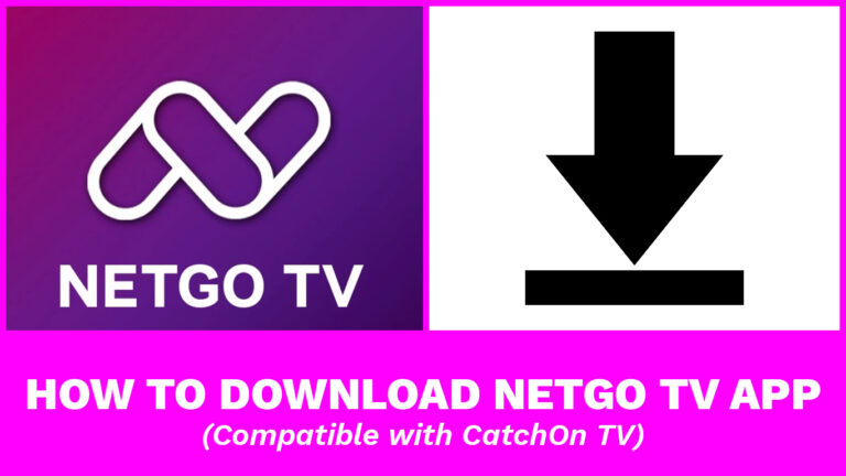 How to Download the NetGo TV App (Step-by-Step Guide)